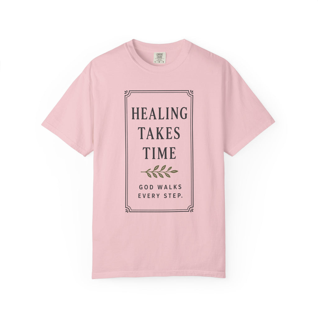 Healing Takes Time God Walks Every Step T-Shirt