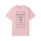 Healing Takes Time God Walks Every Step T-Shirt