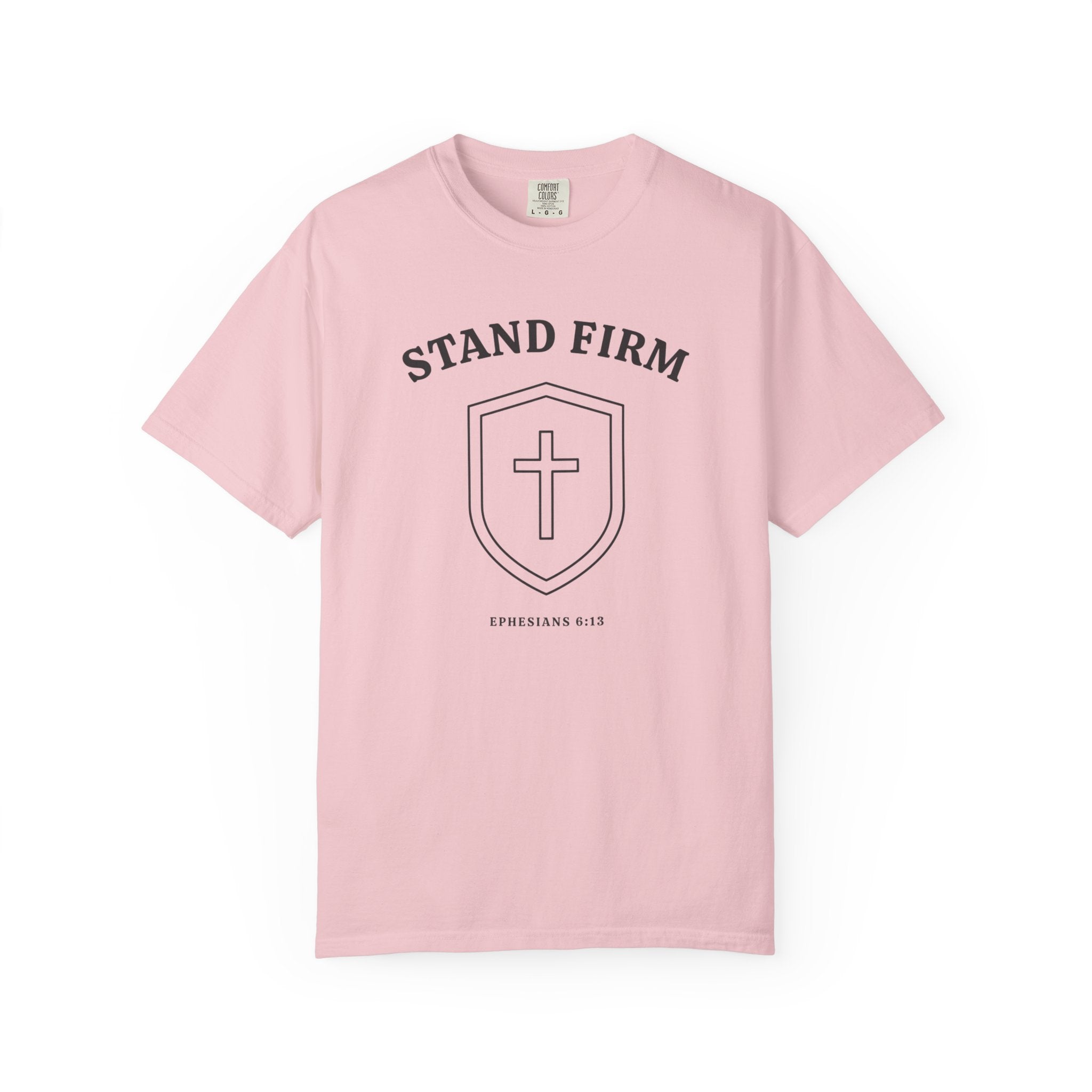 Stand Firm Shield Ephesians 6:13 T-Shirt