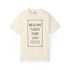 Healing Takes Time God Walks Every Step T-Shirt