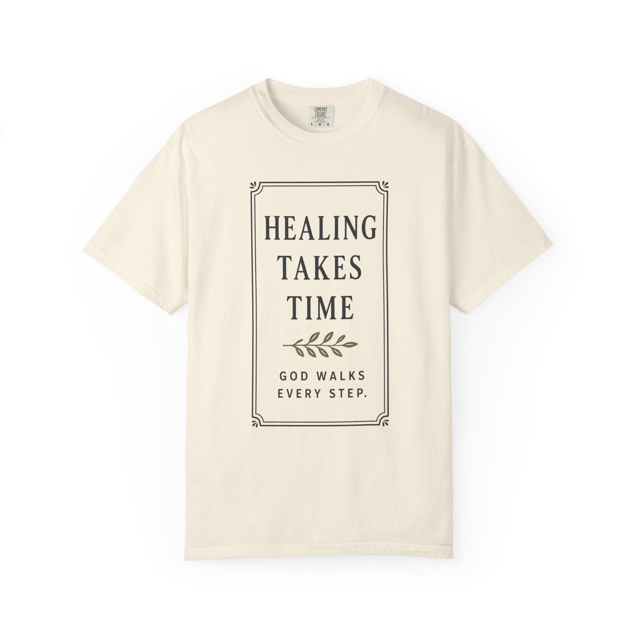 Healing Takes Time God Walks Every Step T-Shirt