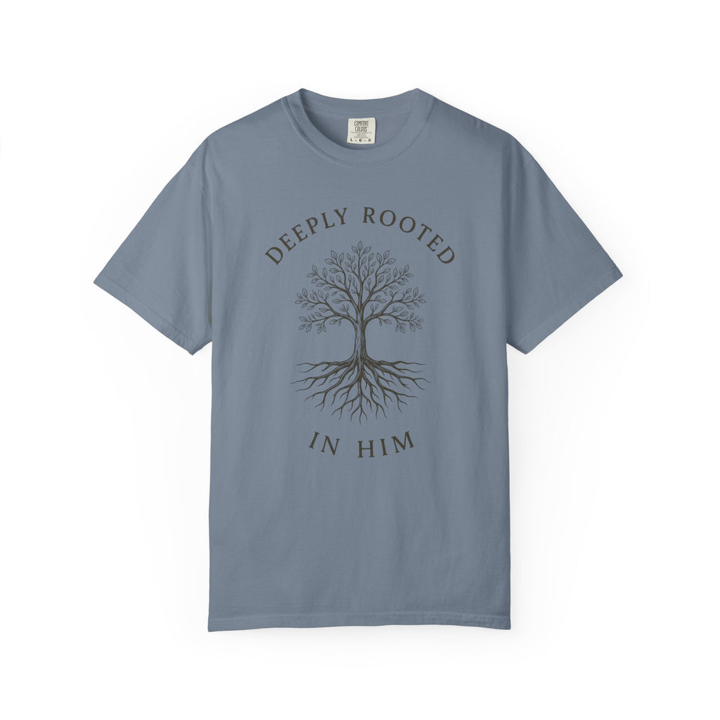 Deeply Rooted in Him T-Shirt