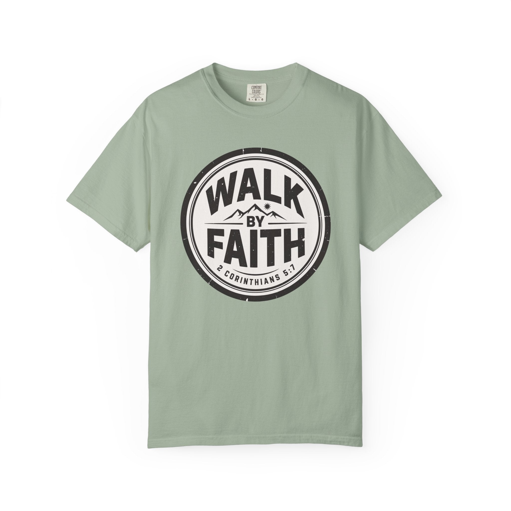 Walk By Faith Badge 2 Corinthians 5:7 T-Shirt