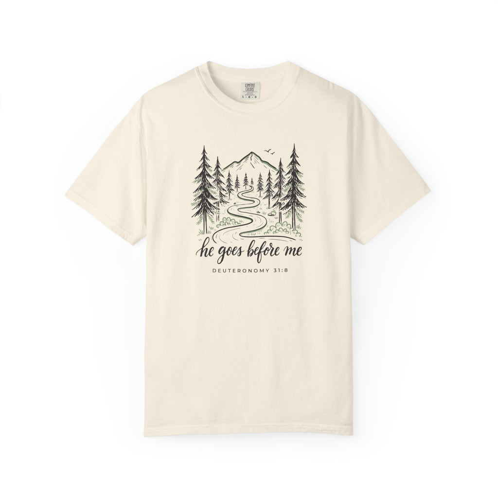 He Goes Before Me Mountain DEUTERONOMY 31:8 T-Shirt