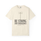 Be Strong And Courageous Axe Joshua 1:9 T-Shirt