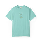 You Are Not Alone T-Shirt — Comforting Script Tee with Olive Sprig