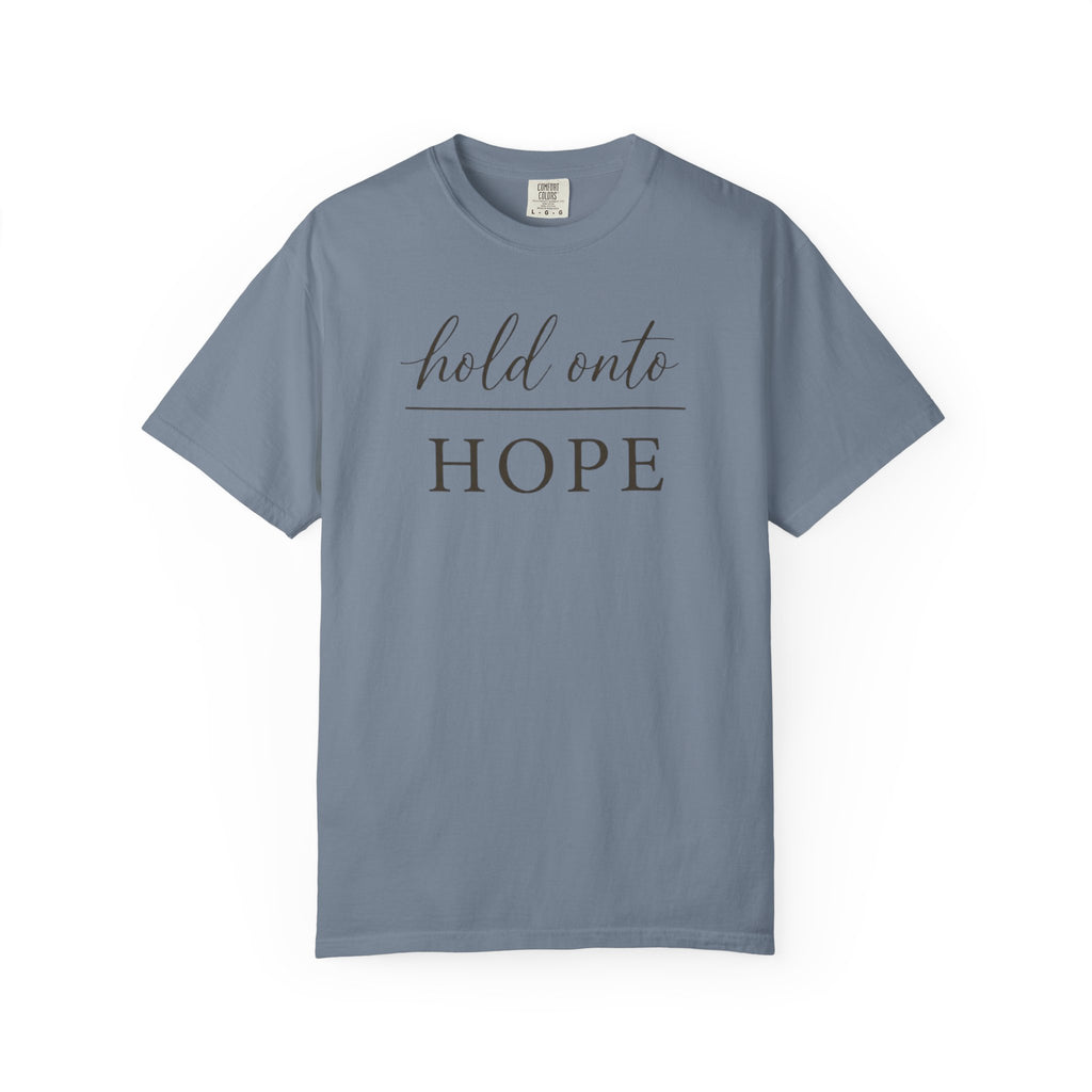 Hold Onto Hope T-Shirt