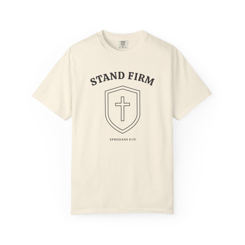 Stand Firm Shield Ephesians 6:13 T-Shirt