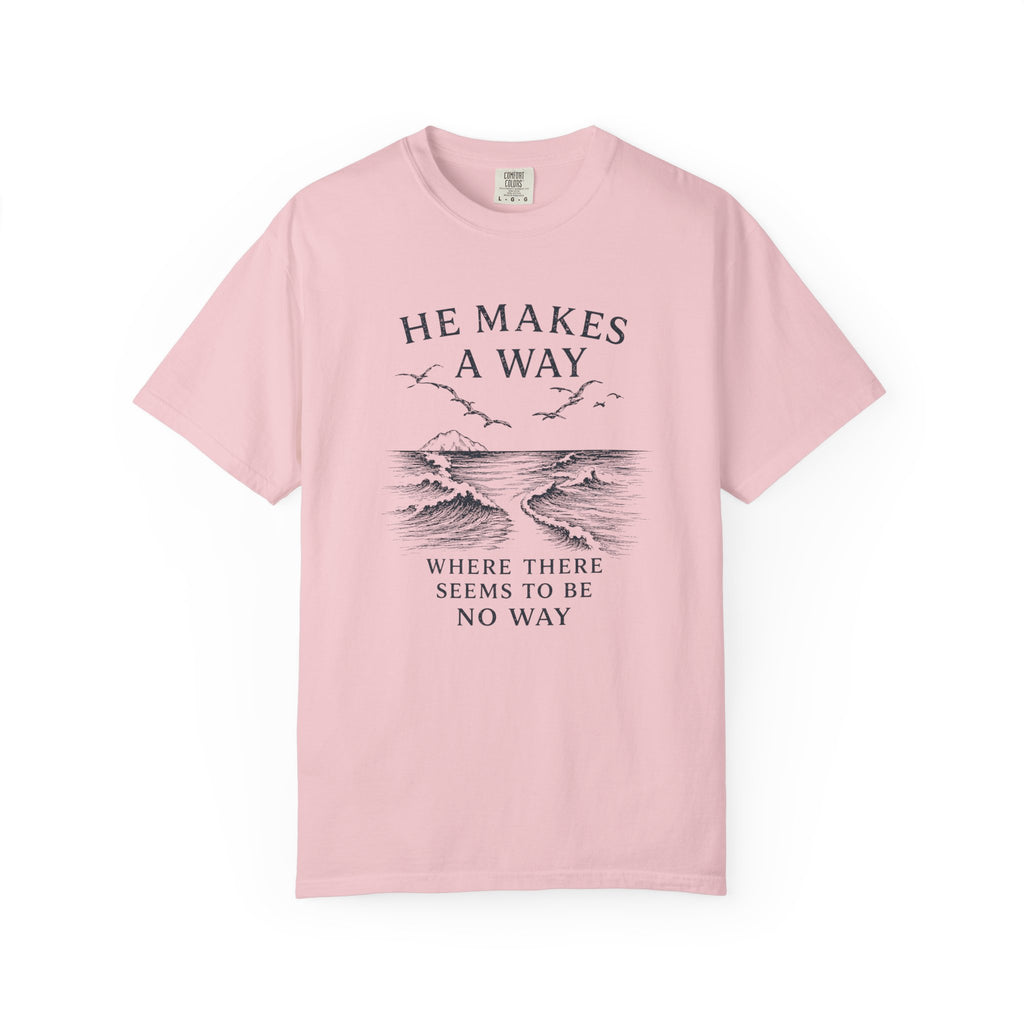 He Makes a Way Where There Seems To Be No Way T-Shirt