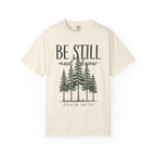 Be Still And Know Pine Forest Script PSALM 46:10 T-Shirt