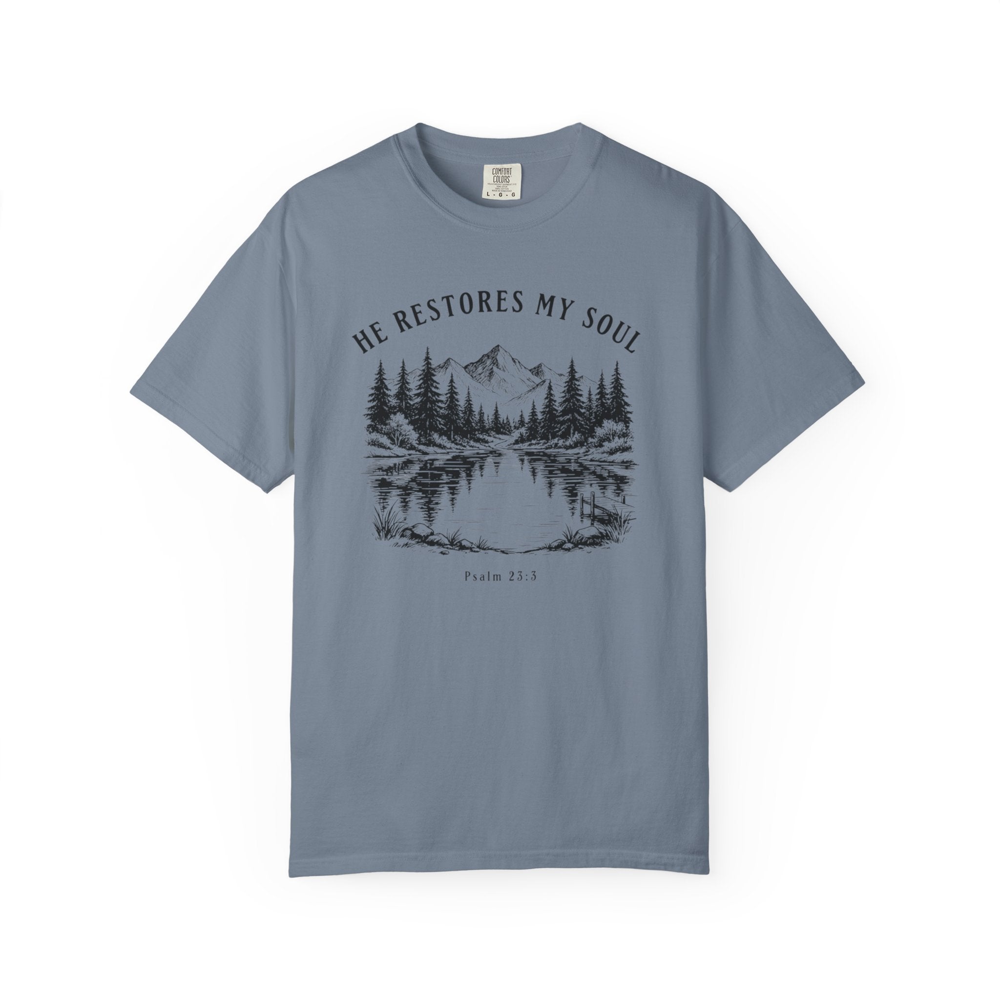 He Restores My Soul Mountain Psalm 23:3 T-Shirt