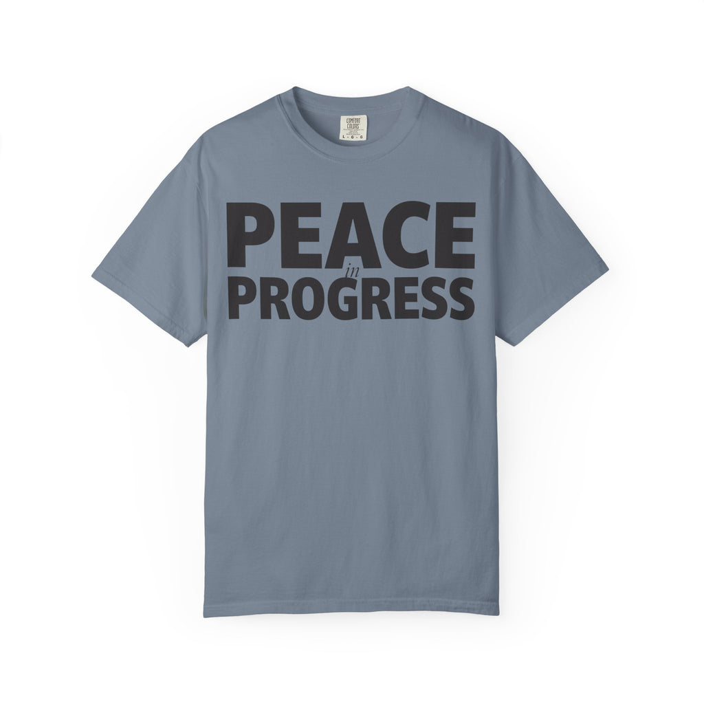 Peace In Progress T-Shirt