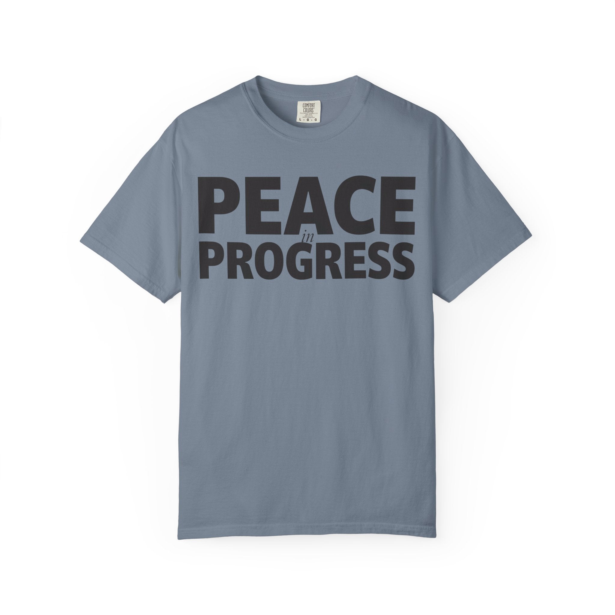 Peace In Progress T-Shirt