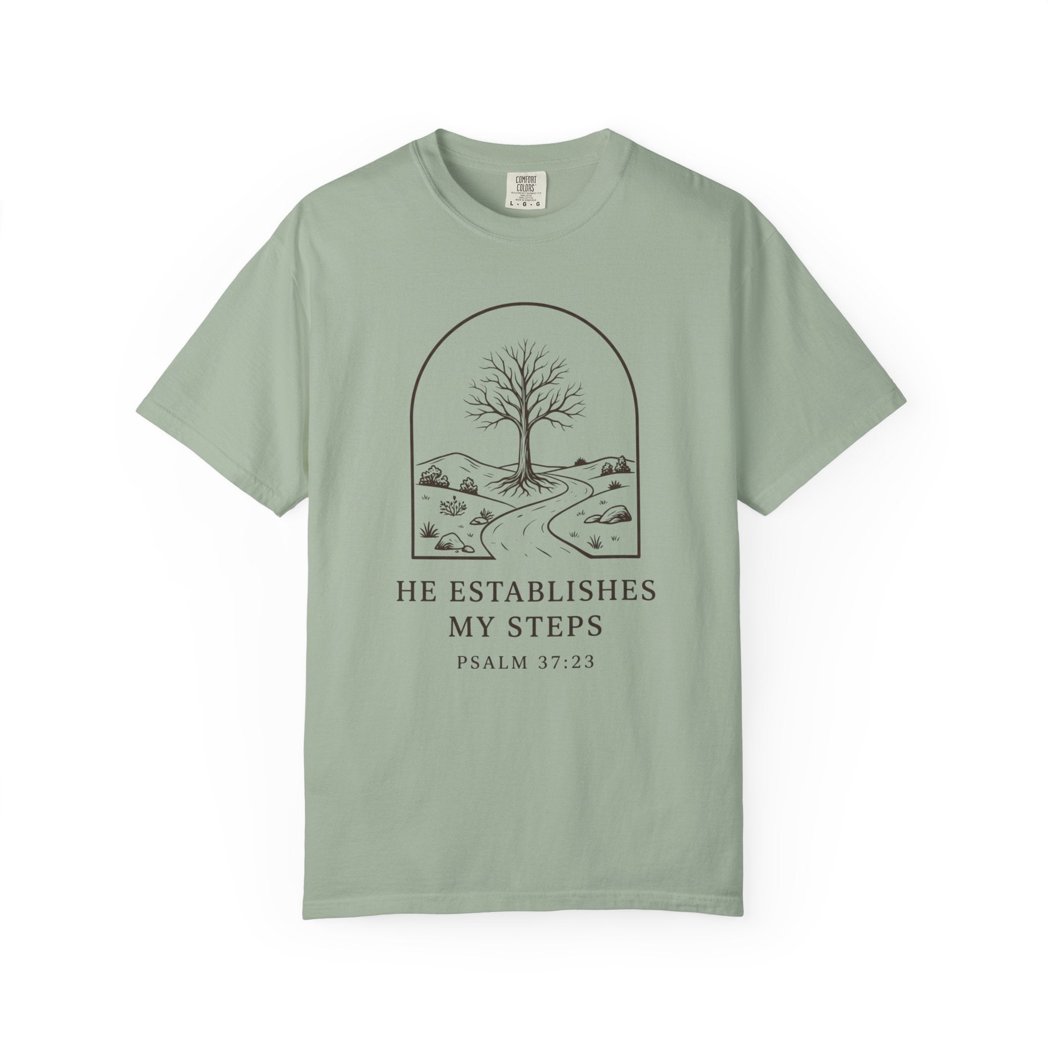 He Establishes My Steps Psalm 37:23 T-Shirt
