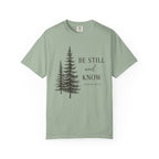 Be Still and Know Double Pine Psalm 46:10 T-Shirt