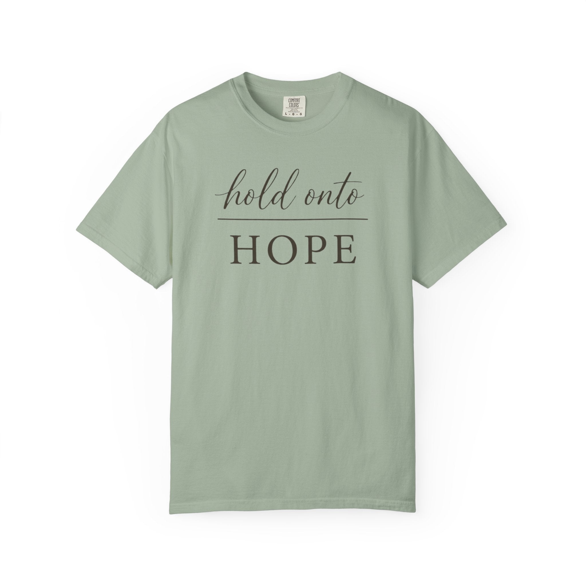 Hold Onto Hope T-Shirt
