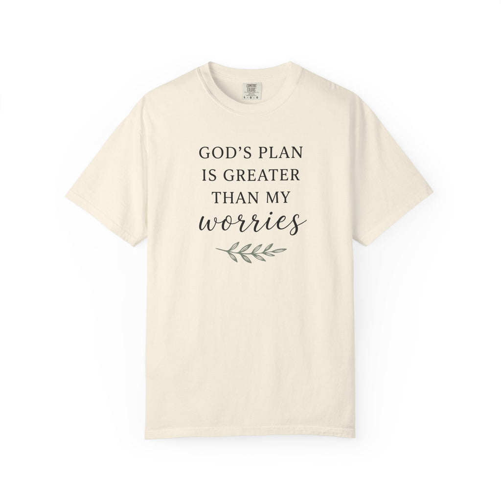 God's Plan Is Greater Than My Worries T-Shirt
