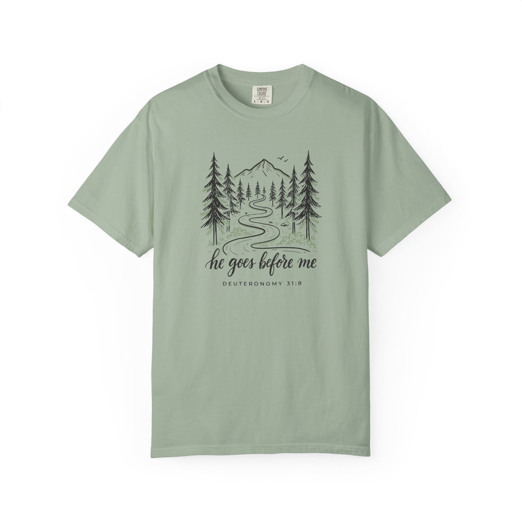 He Goes Before Me Mountain DEUTERONOMY 31:8 T-Shirt