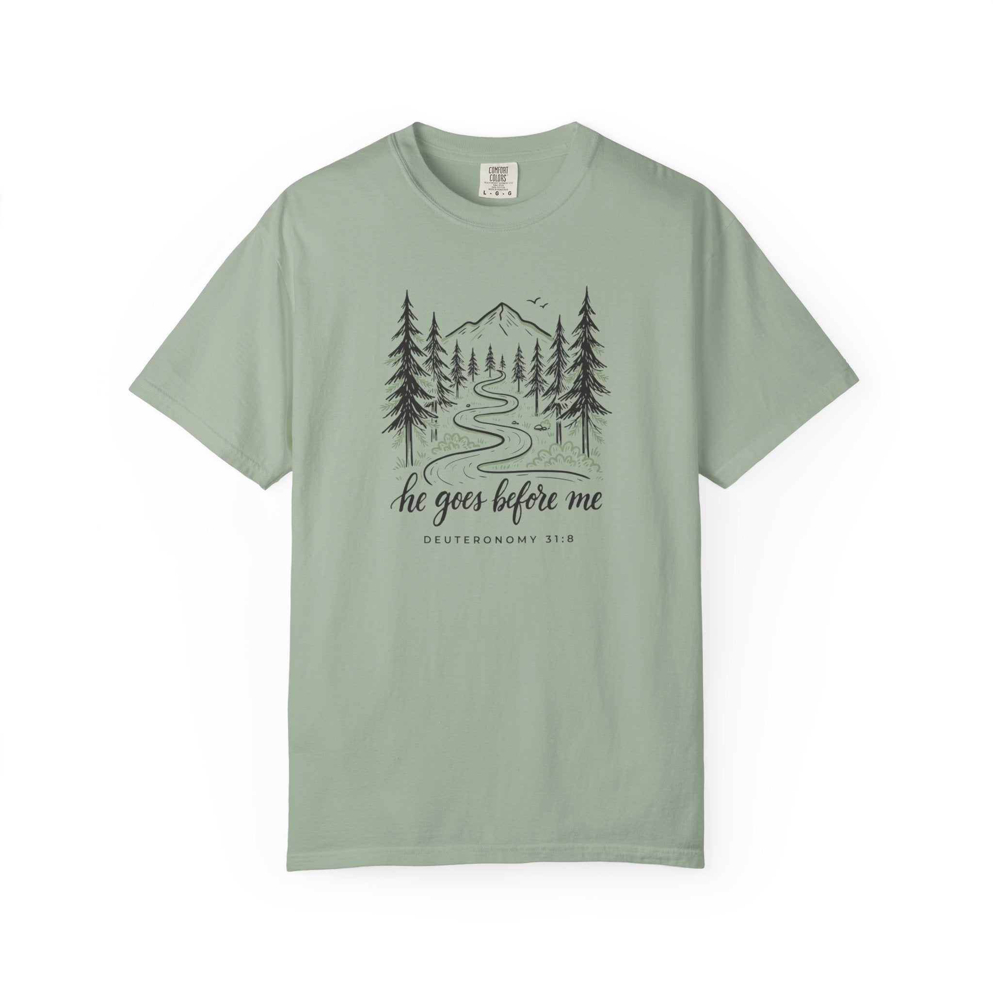 He Goes Before Me Mountain DEUTERONOMY 31:8 T-Shirt