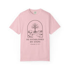 He Establishes My Steps Psalm 37:23 T-Shirt