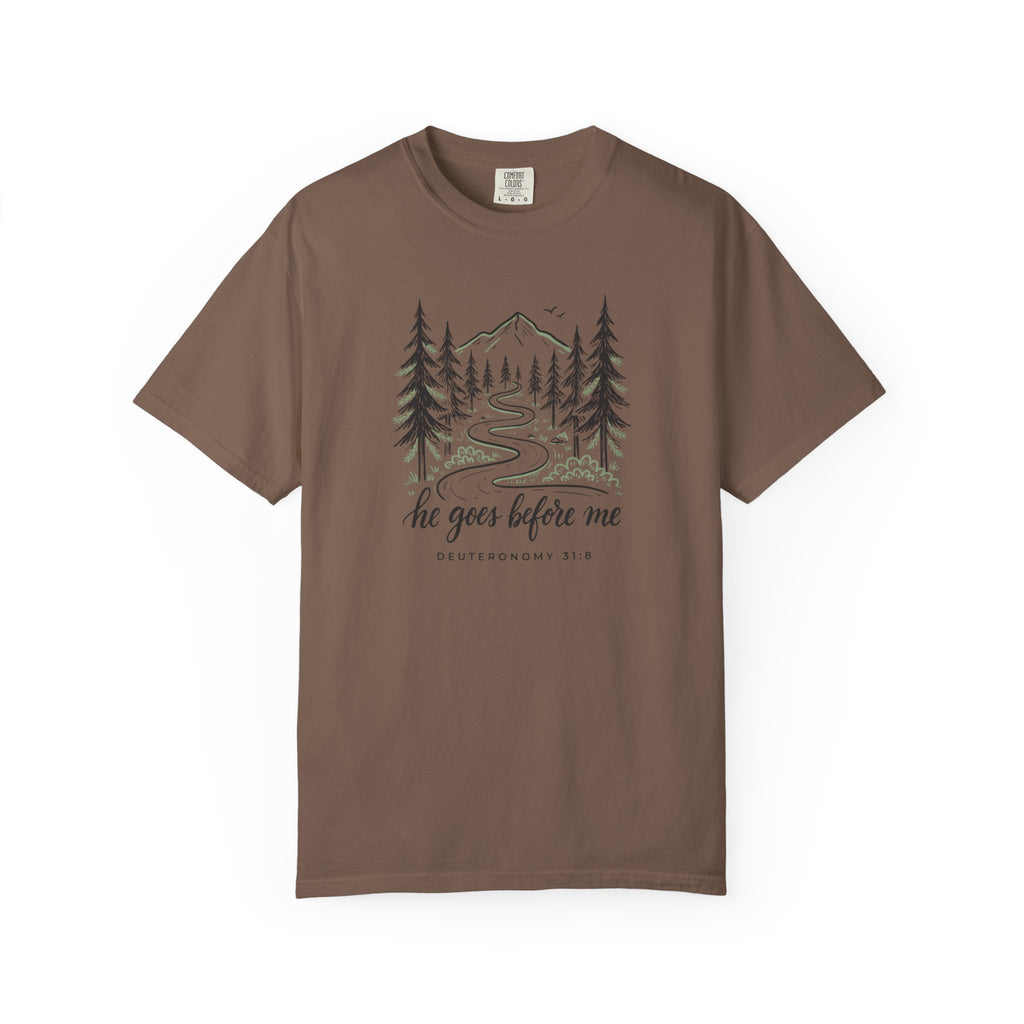 He Goes Before Me Mountain DEUTERONOMY 31:8 T-Shirt