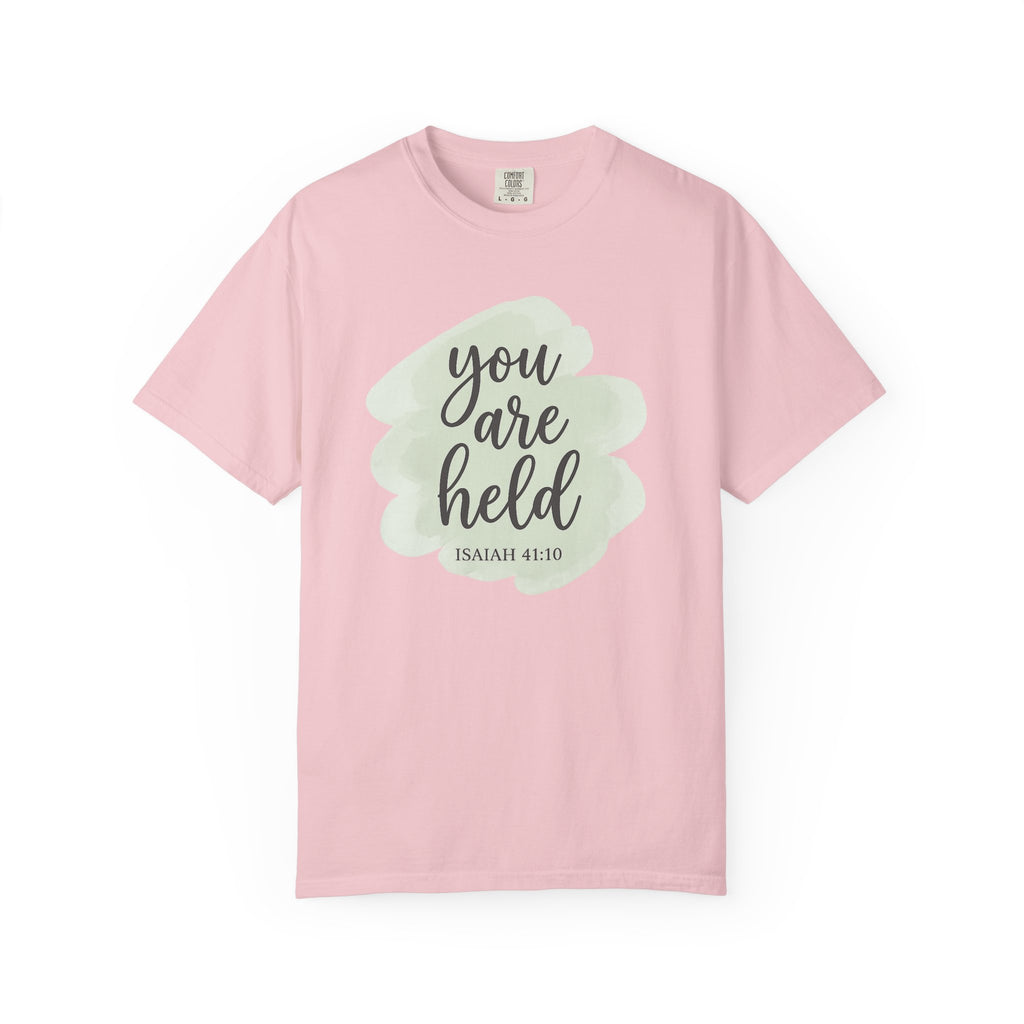 You Are Held Watercolor Isaiah 41:10 T-Shirt