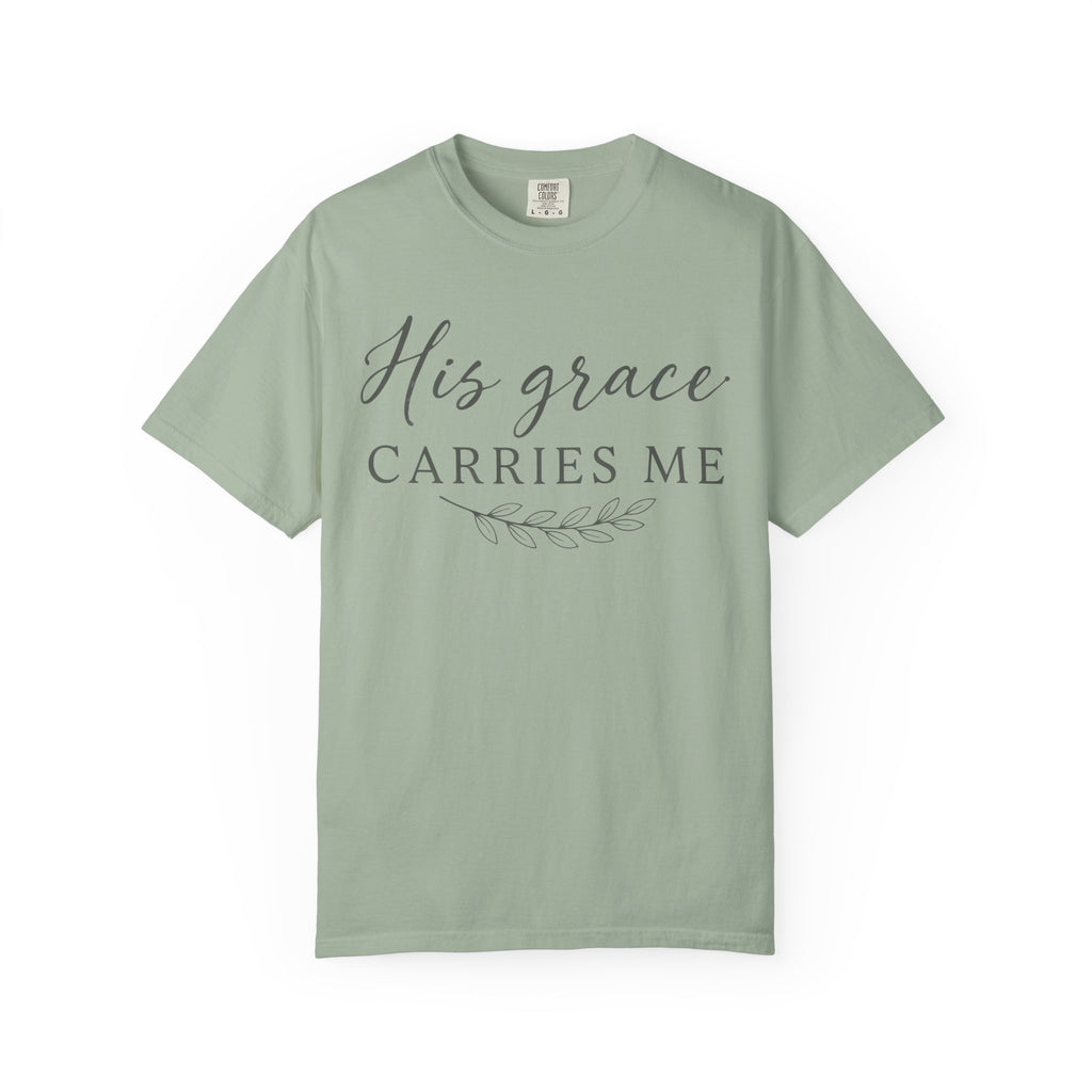 His Grace Carries Me Olive Branch T-Shirt