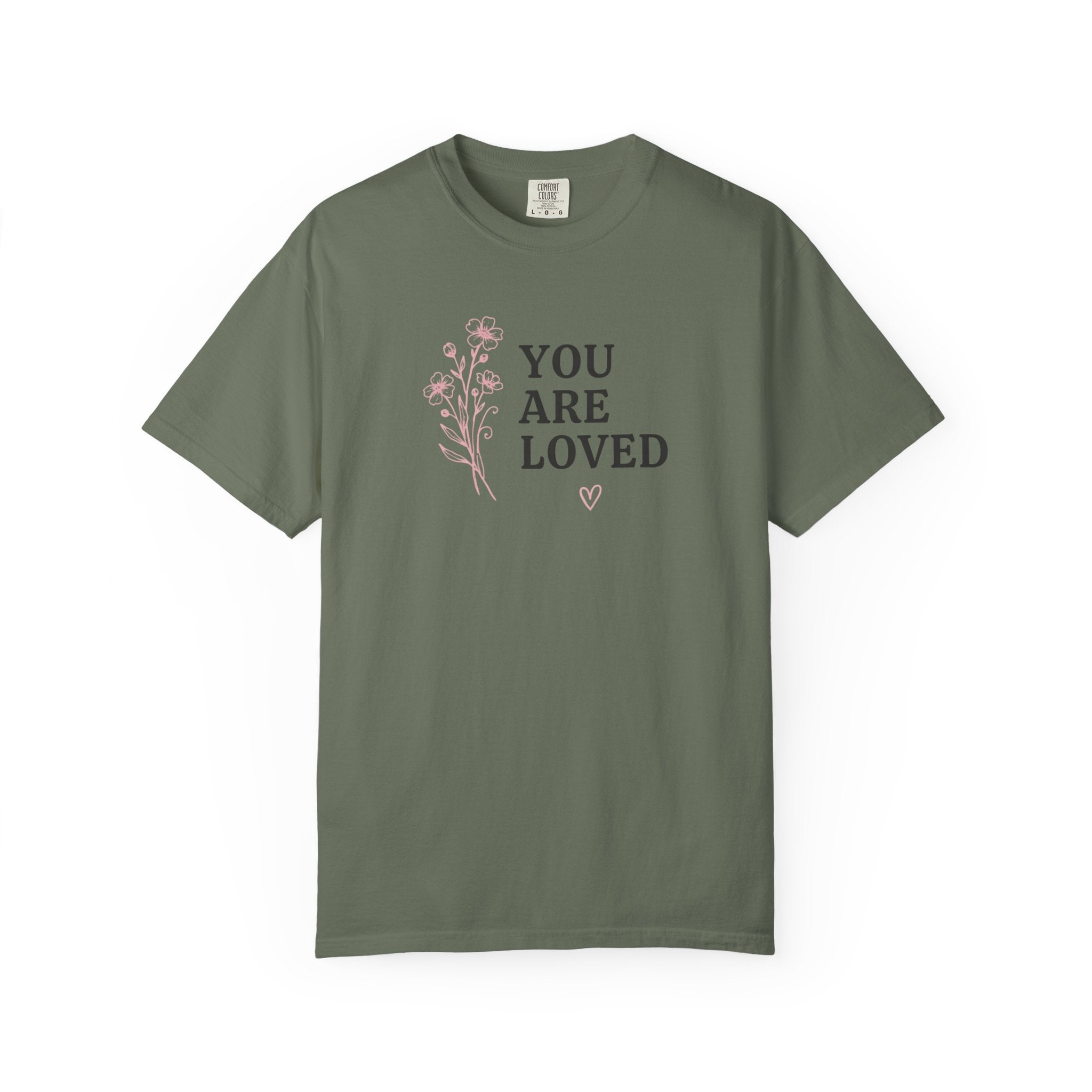 You Are Loved Pink Floral T-Shirt