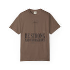 Be Strong And Courageous Axe Joshua 1:9 T-Shirt