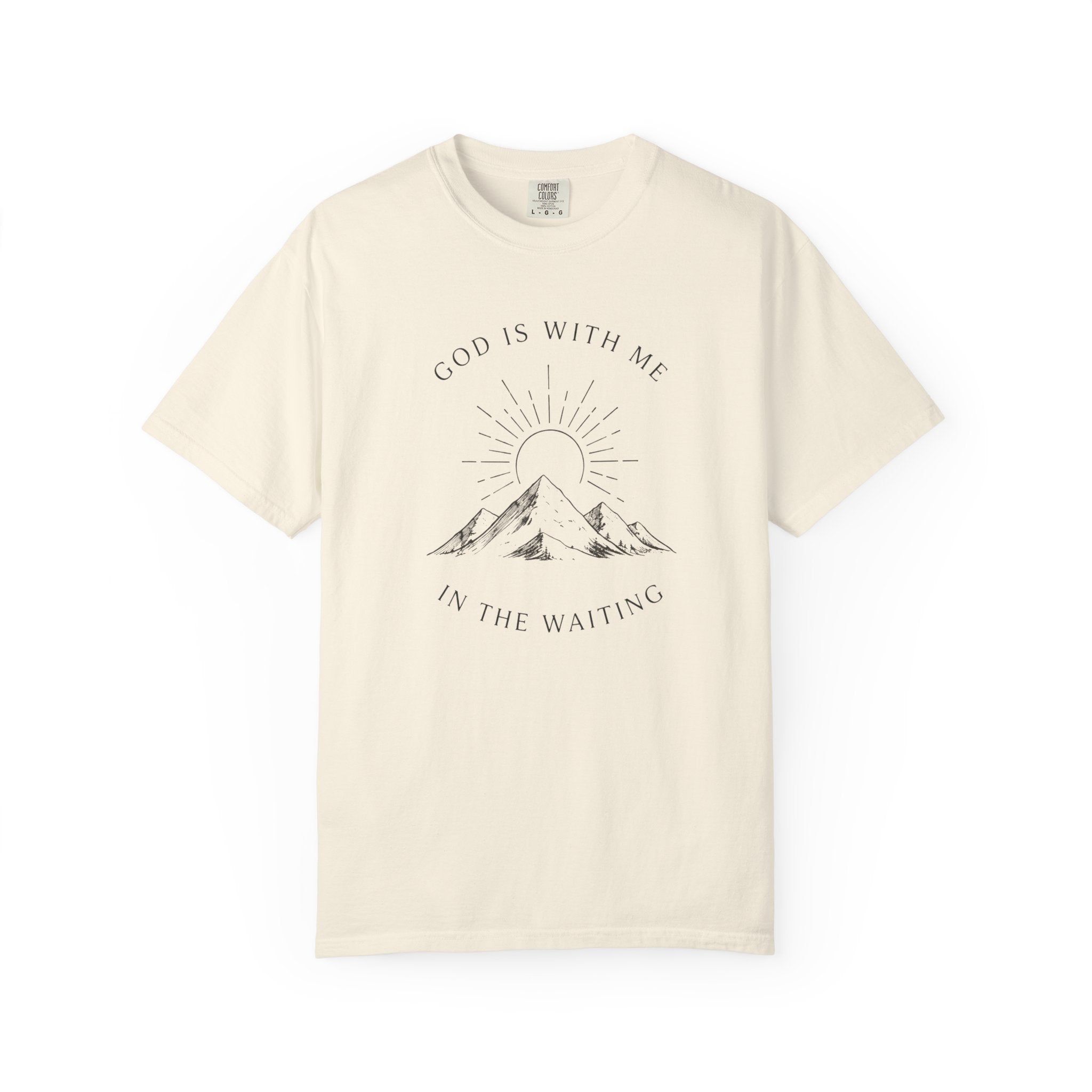 God Is With Me In The Waiting T-Shirt