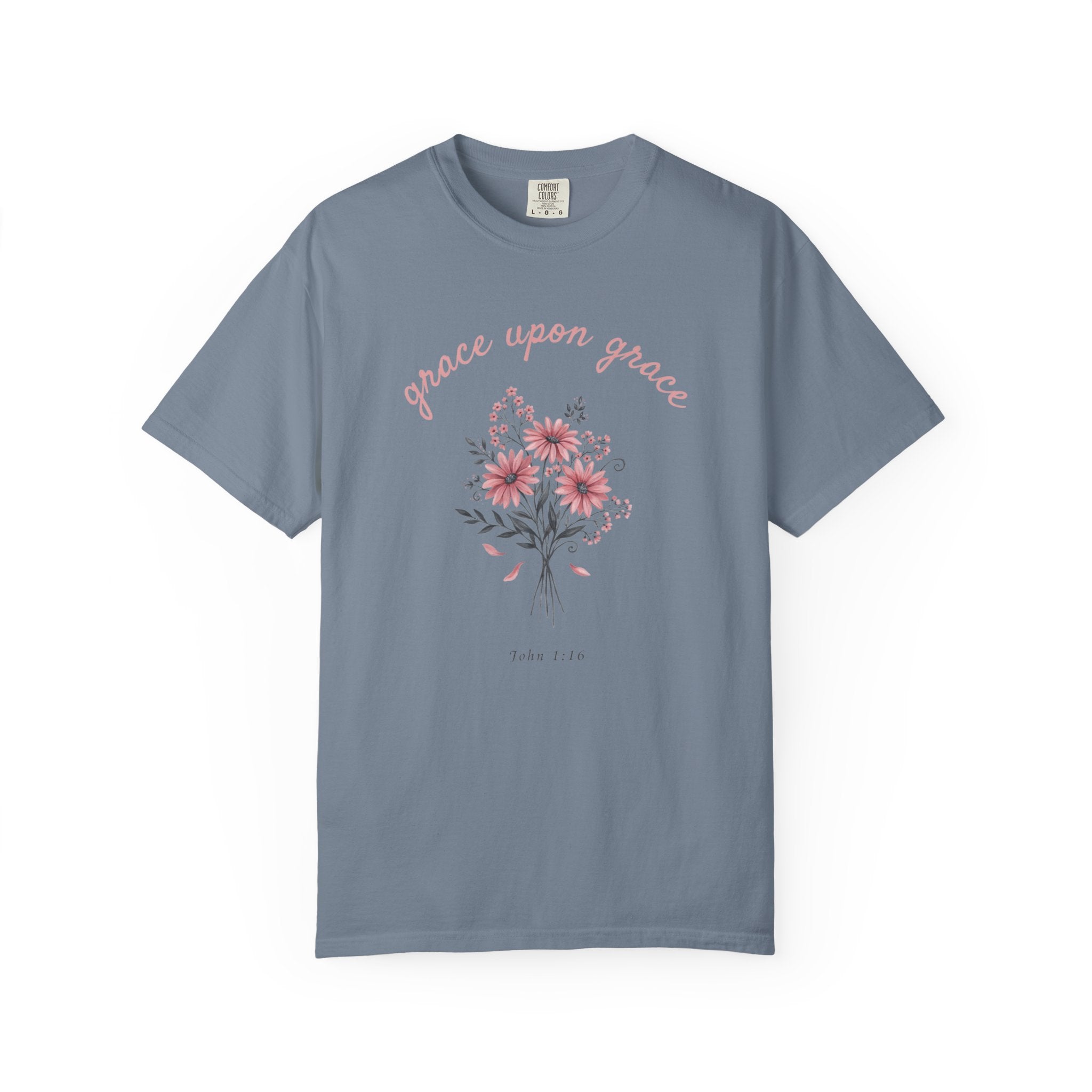 Grace Upon Grace Bouquet John 1:16 T-Shirt