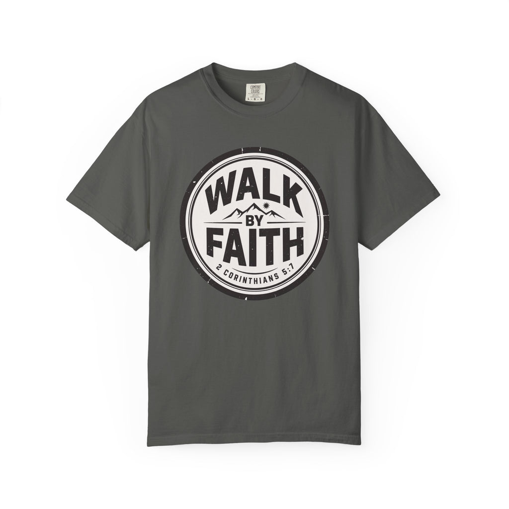Walk By Faith Badge 2 Corinthians 5:7 T-Shirt