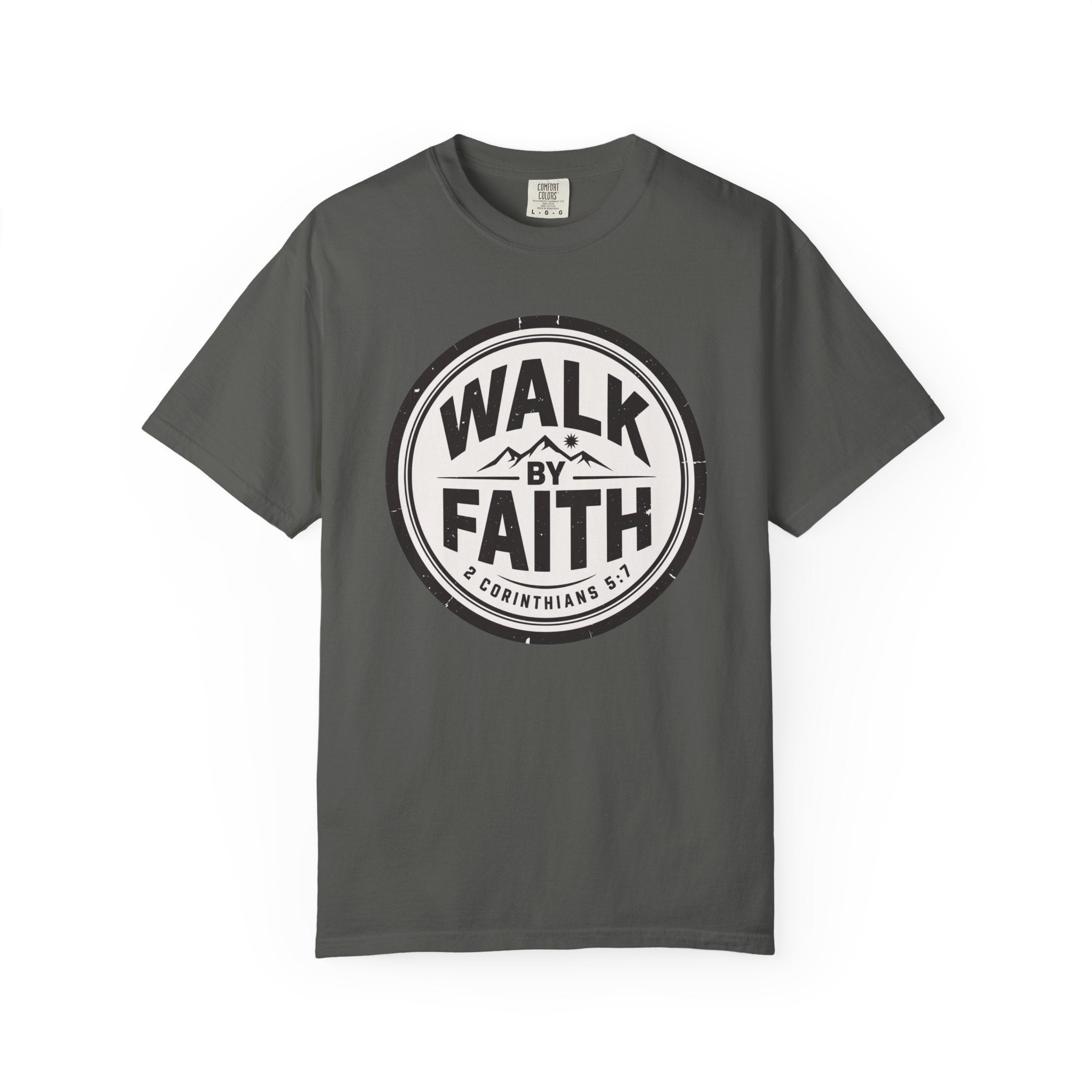 Walk By Faith Badge 2 Corinthians 5:7 T-Shirt