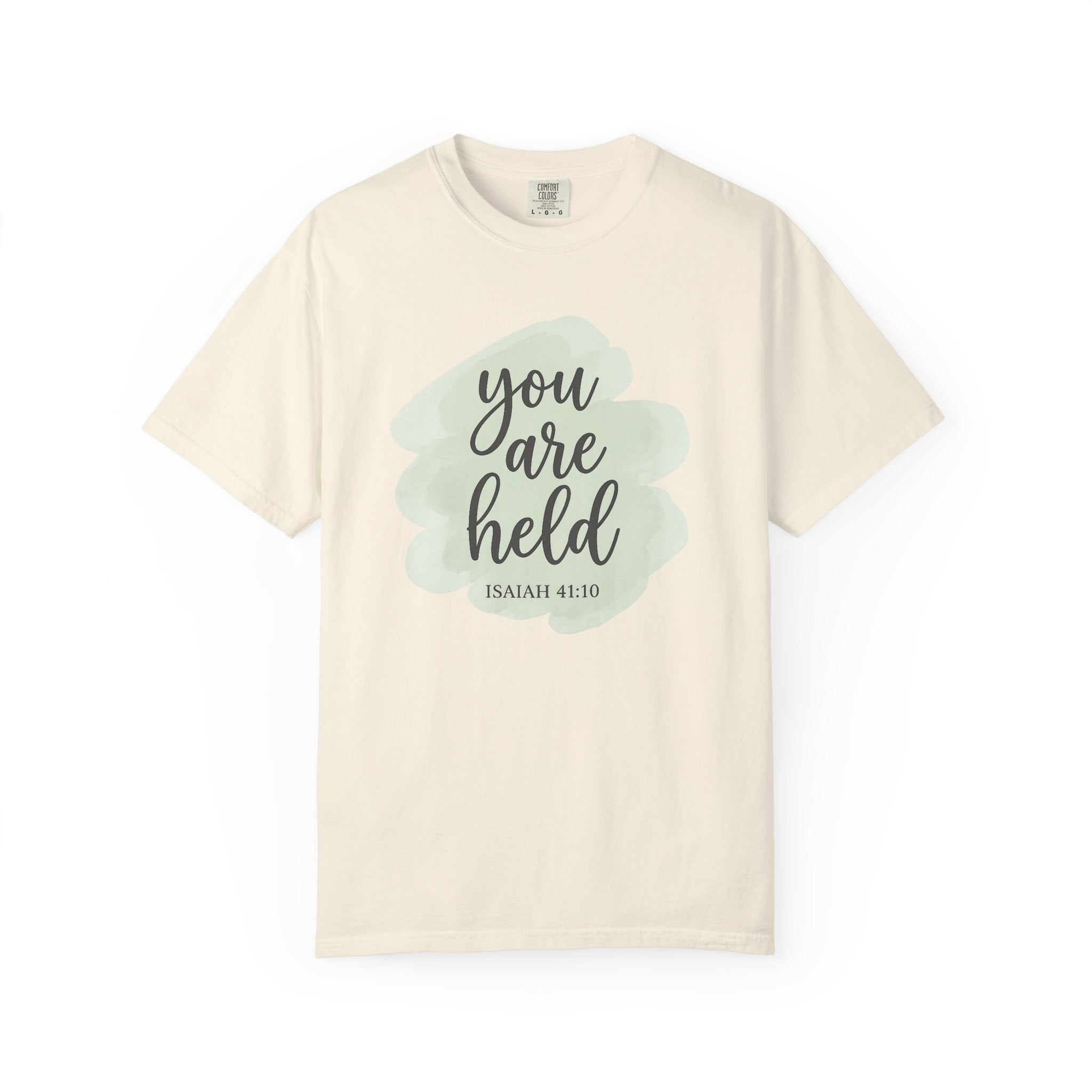 You Are Held Watercolor Isaiah 41:10 T-Shirt