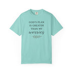 God's Plan Is Greater Than My Worries T-Shirt