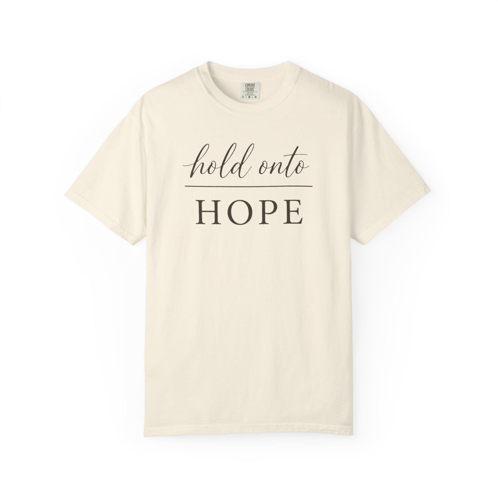 Hold Onto Hope T-Shirt