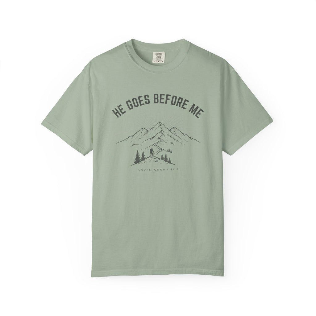 He Goes Before Me Mountain DEUTERONOMY 31:8 T-Shirt
