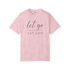 Let Go Let God T-Shirt
