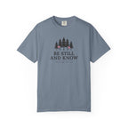 Be Still And Know Pine Grove Psalm 46:10 T-Shirt