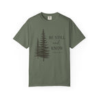 Be Still and Know Double Pine Psalm 46:10 T-Shirt
