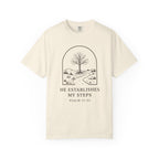He Establishes My Steps Psalm 37:23 T-Shirt