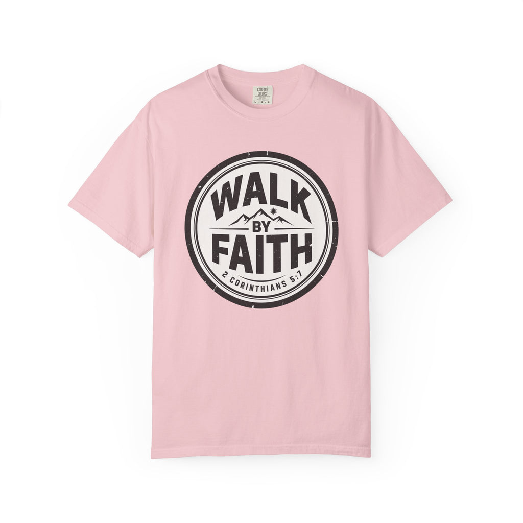 Walk By Faith Badge 2 Corinthians 5:7 T-Shirt