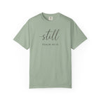 Still Psalm 46:10 T-Shirt