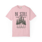 Be Still And Know Pine Forest Script PSALM 46:10 T-Shirt