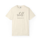 Still Psalm 46:10 T-Shirt
