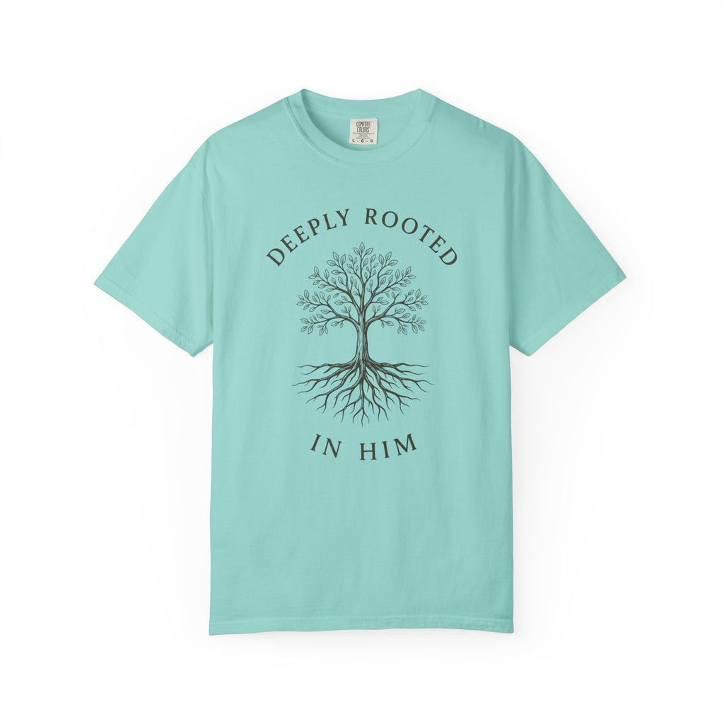 Deeply Rooted in Him T-Shirt