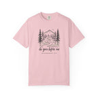 He Goes Before Me Mountain DEUTERONOMY 31:8 T-Shirt