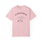 He Goes Before Me Mountain DEUTERONOMY 31:8 T-Shirt