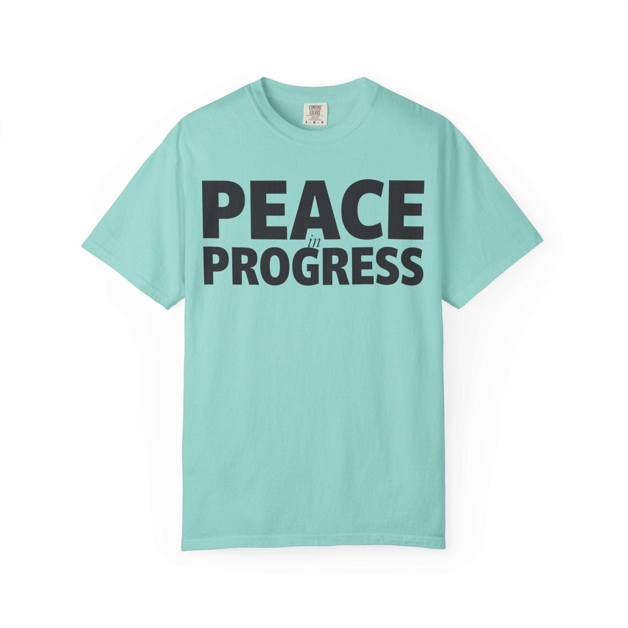 Peace In Progress T-Shirt
