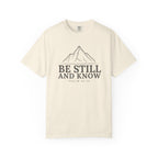 Be Still And Know PSALM 46:10 Mountain T-Shirt